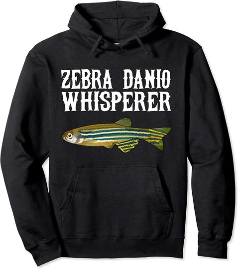 Zebra Danios Whisperer Funny Fish Lover Pullover Hoodie