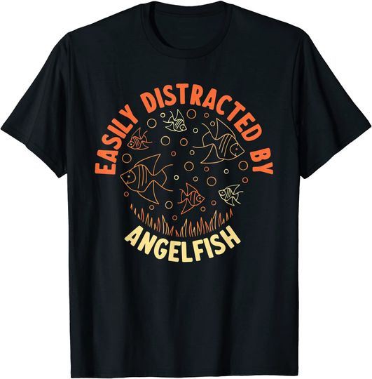 Easily Distracted By Angelfish T-Shirt