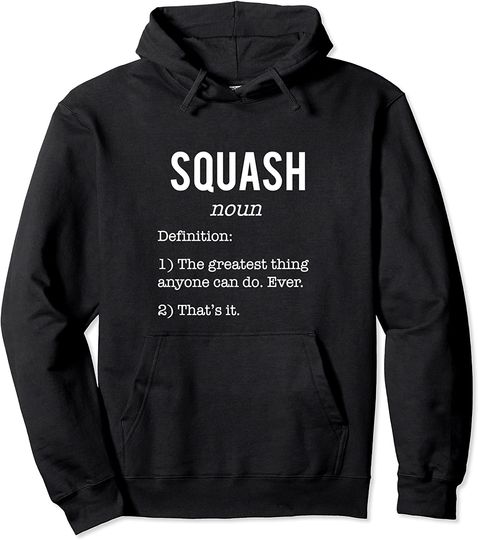 Squash Definition Humor - Squash Lovers Pullover Hoodie