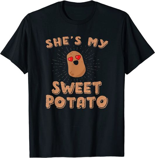 She's My Sweet Potato I Yam thanksgiving couples set T-Shirt