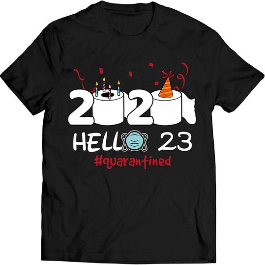 Born in 1997 Birthday Gift Idea 2020 Hello 23 Toilet Paper Birthday Cake Quarantined Social Distancing Classic T Shirt