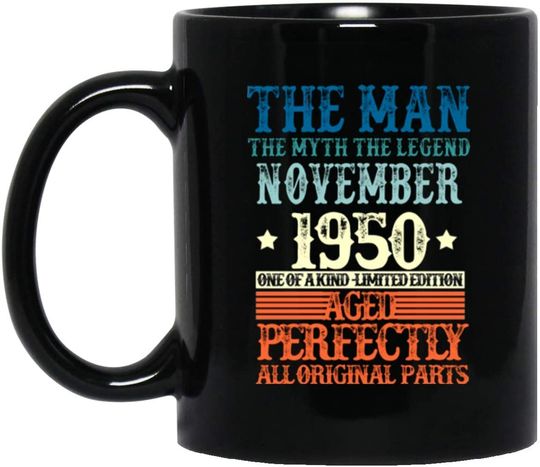 The Man The Myth The Legend November 1950 Coffee Mug