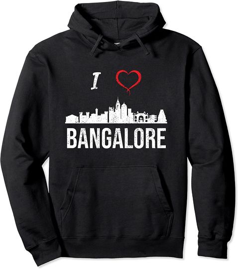 I love Bangalore Pullover Hoodie