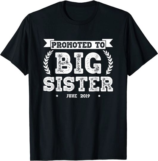 Promoted To Big Sister June T-Shirt Big Sis Gift Tee