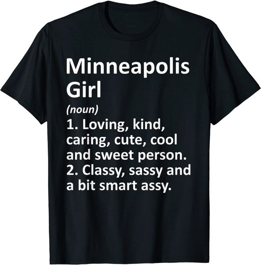 Minneapolis Girl Minnesota T Shirt