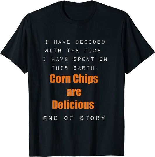 FUNNY CORN CHIP DESIGN I LOVE CORN CHIPS T-Shirt