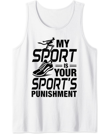 My Sport is Your Sport's Punishment Proud Cross Country Tank Top