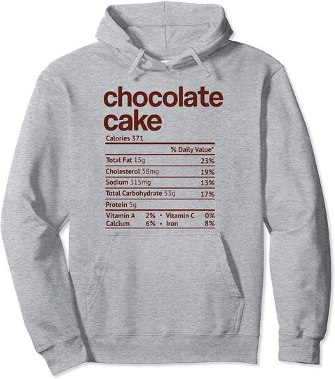 Chocolate Cake Nutrition Fact Funny Christmas Pullover Hoodie