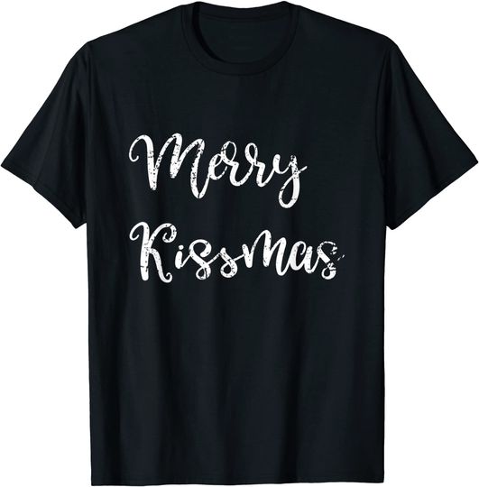 Merry Kissmas T Shirt