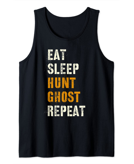 Funny EAT SLEEP HUNT GHOST REPEAT Halloween Hunting Team Tank Top
