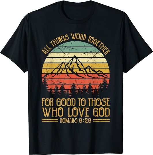 Romans 8:28 Christians Bible Verse Gifts Religious Christian T-Shirt