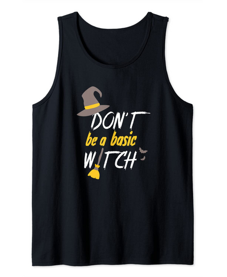 Don't Be a Basic Witch Halloween Tank Top