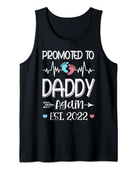 Promoted To Daddy Again Est 2022 Tank Top