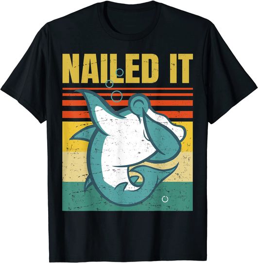 Nailed It Hammerhead Shark - Funny Dabbing Retro Shark - T-Shirt
