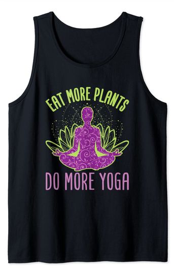 Eat More Plants Do More Yoga Tank Top