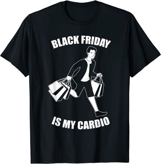 Black Friday Is My Cardio Black Friday Squad T-Shirt