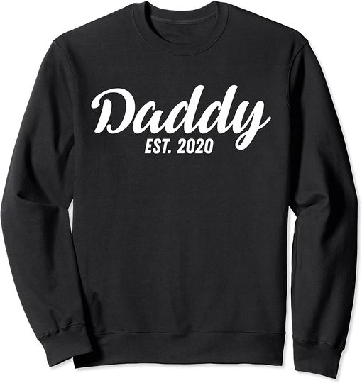 Mens Men's Promoted To Daddy Est 2020 Sweatshirt New Dad