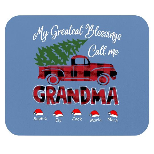 My Greatest Blessings Call Me Grandma Custom Name Mouse Pads