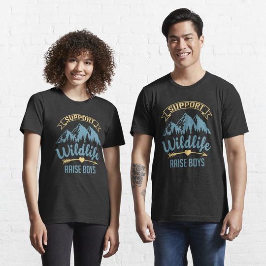Support Wildlife Raise Boys  Essential T-Shirt