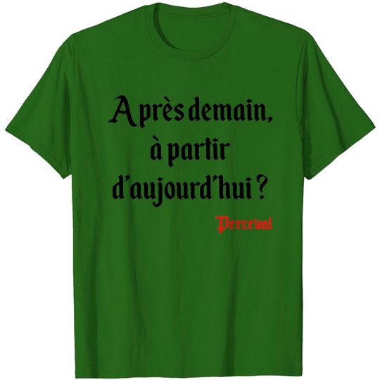 Kaamelott - Perceval - Karadoc T Shirt