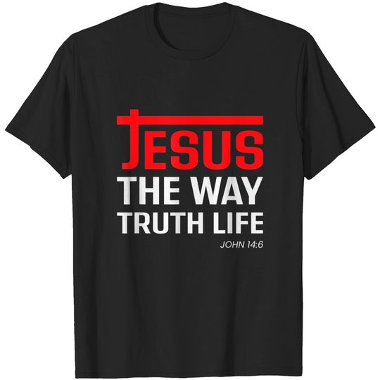 John 14:6 T-Shirt
