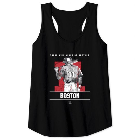 Rafael Devers - There Will Never Be Another - Apparel - Tank Tops
