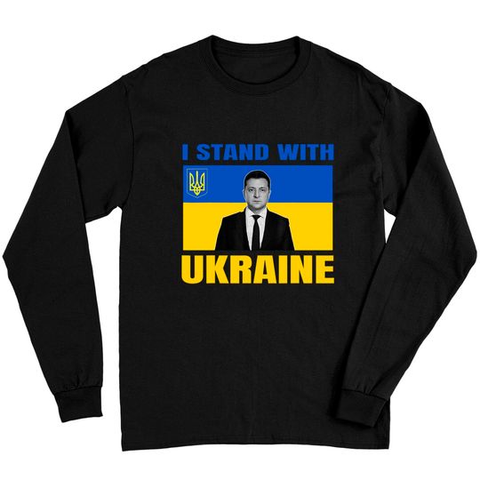 Zelensky President I Stand With Ukraine Support UKrainians Long Sleeves