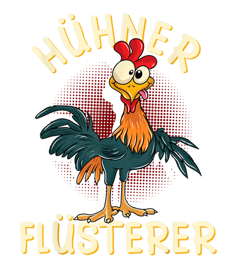 Hühner Flüsterer Lustiges Landwirt Bauer Huhn T-Shirt