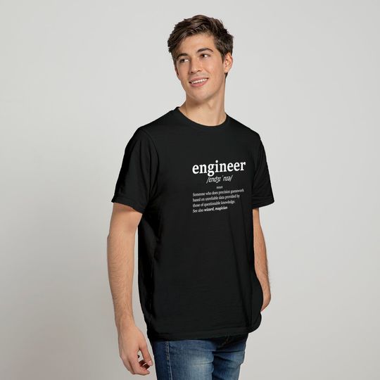 The definition of engineer (White) - Engineer - T-Shirt
