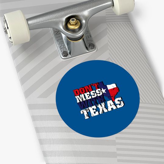 Men's Don't Mess With Texas Sticker