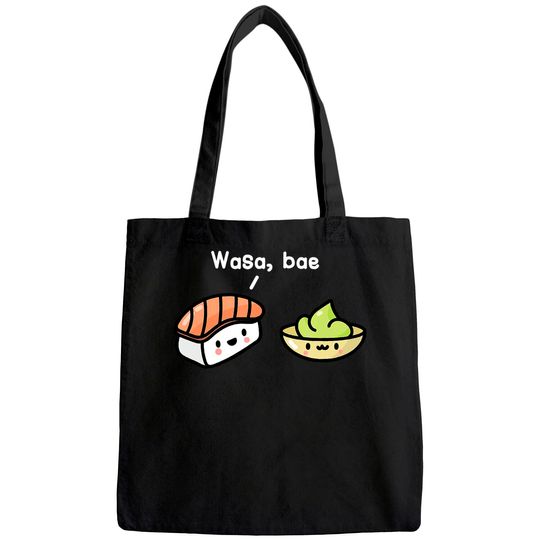 Sushi Kawaii Wasa Bae Japanese Foodie Tote Bag
