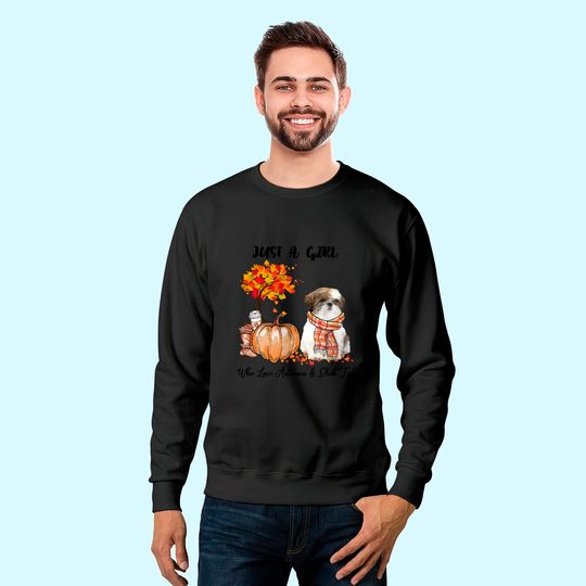 Just A Girl Who Loves Autumn And Shih Tzu Sweatshirt