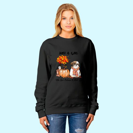 Just A Girl Who Loves Autumn And Shih Tzu Sweatshirt