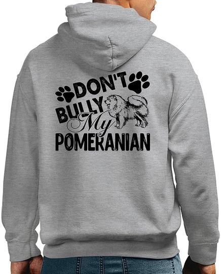 Funny Don't Bully My Pomeranian Hoodie