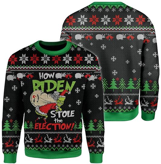 How Biden Stole The Election 3D All-Over Sweatshirt Fake Ugly Christmas Sweater