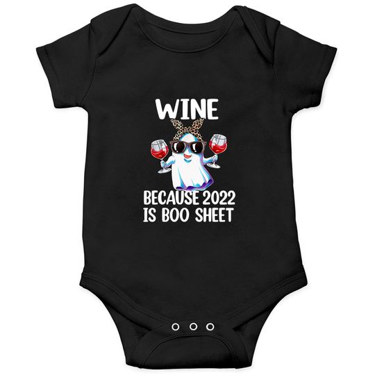 Halloween Wine Because 2022 Is Boo Sheet Ghost Drink Lover Trucker Hat