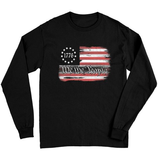 Betsy Ross Flag 1776 We The People Long Sleeves
