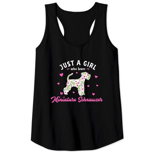 Just a Girl who Loves Miniature Schnauzer Tank Top